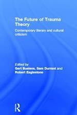 The Future of Trauma Theory