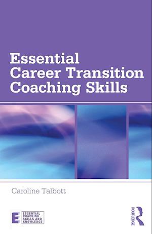 Essential Career Transition Coaching Skills