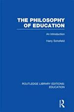The Philosophy of Education (RLE Edu K)