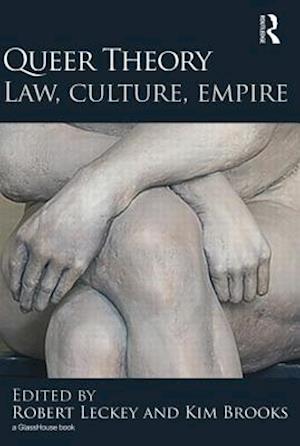 Queer Theory: Law, Culture, Empire