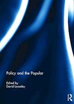 Policy and the Popular