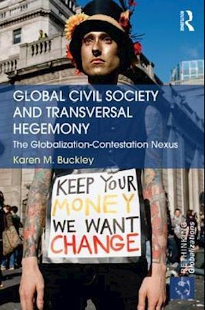 Global Civil Society and Transversal Hegemony