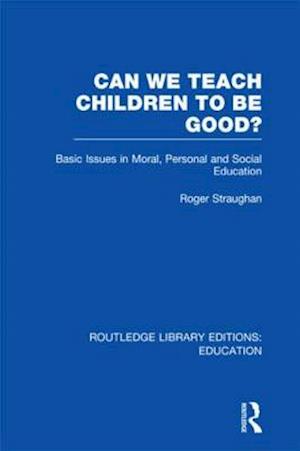 Can We Teach Children to be Good? (RLE Edu K)