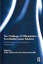 The Challenge of Differentiation in Euro-Mediterranean Relations