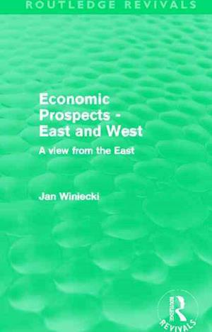 Economic Prospects - East and West