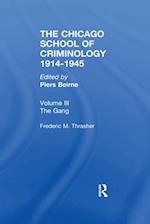 CHICAGO SCHOOL CRIMINOLOGY Volume 3