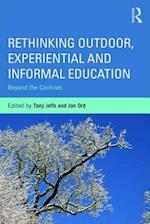 Rethinking Outdoor, Experiential and Informal Education