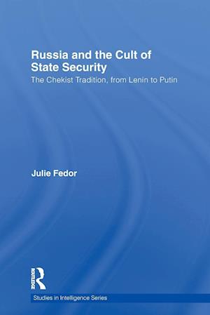 Russia and the Cult of State Security