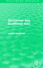 Gorbachev and Southeast Asia (Routledge Revivals)