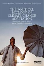 The Political Ecology of Climate Change Adaptation