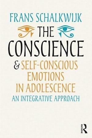 The Conscience and Self-Conscious Emotions in Adolescence