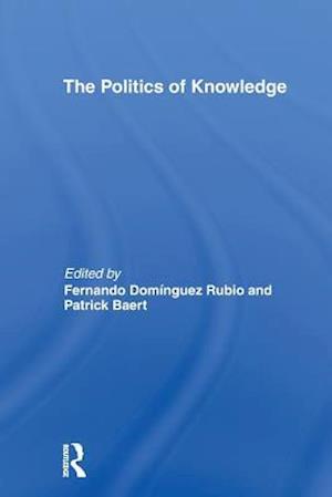 The Politics of Knowledge.