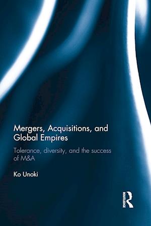 Mergers, Acquisitions and Global Empires