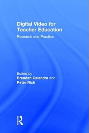 Digital Video for Teacher Education