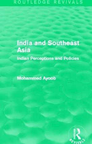 India and Southeast Asia (Routledge Revivals)