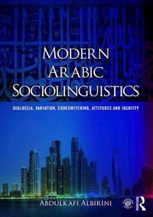 Modern Arabic Sociolinguistics