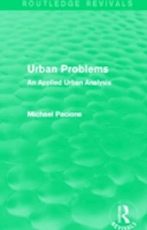 Urban Problems (Routledge Revivals)