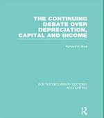 The Continuing Debate Over Depreciation, Capital and Income (RLE Accounting)
