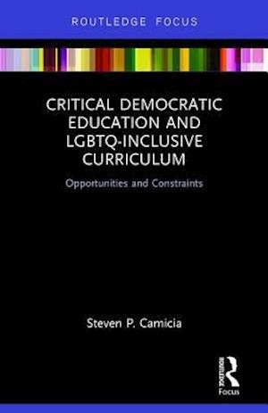 Critical Democratic Education and LGBTQ-Inclusive Curriculum