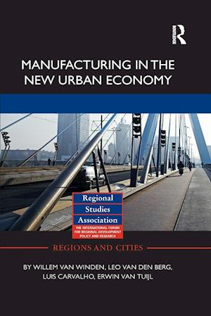 Manufacturing in the New Urban Economy