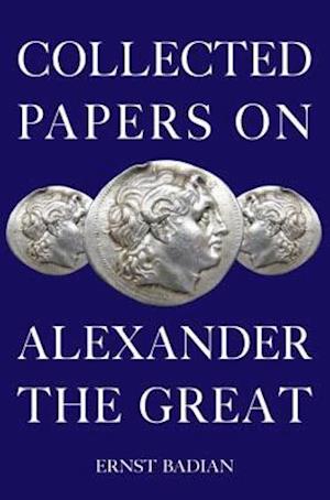 Collected Papers on Alexander the Great