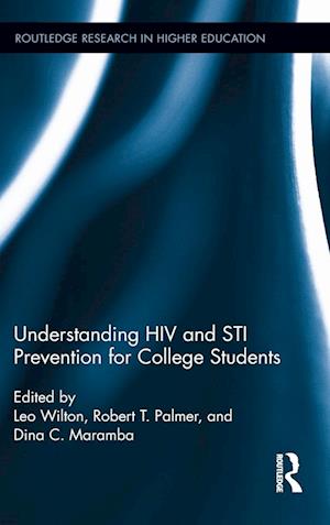 Understanding HIV and STI Prevention for College Students