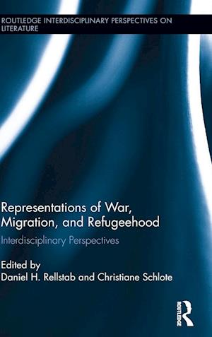 Representations of War, Migration, and Refugeehood