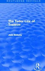 The Tudor Law of Treason (Routledge Revivals)