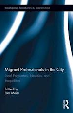 Migrant Professionals in the City