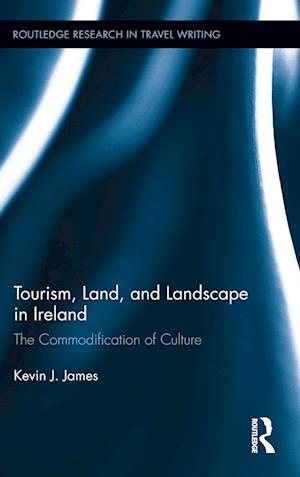 Tourism, Land and Landscape in Ireland