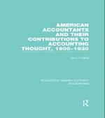 American Accountants and Their Contributions to Accounting Thought (RLE Accounting)
