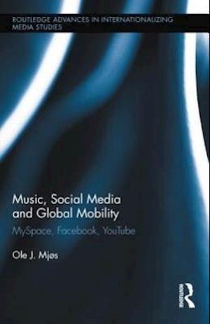 Music, Social Media and Global Mobility