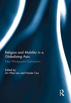 Religion and Mobility in a Globalising Asia