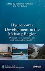 Hydropower Development in the Mekong Region