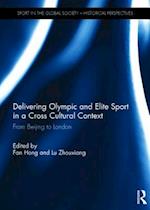 Delivering Olympic and Elite Sport in a Cross Cultural Context