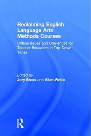 Reclaiming  English Language Arts Methods Courses