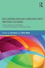 Reclaiming  English Language Arts Methods Courses