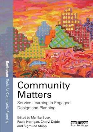 Community Matters: Service-Learning in Engaged Design and Planning