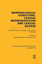 Morphological Structure, Lexical Representation and Lexical Access