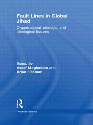 Fault Lines in Global Jihad