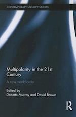Multipolarity in the 21st Century