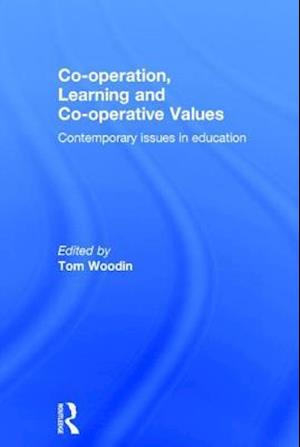 Co-operation, Learning and Co-operative Values