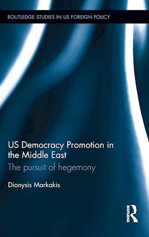 US Democracy Promotion in the Middle East