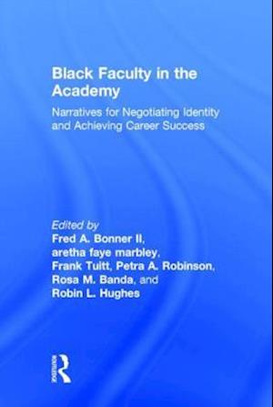 Black Faculty in the Academy