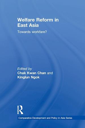 Welfare Reform in East Asia