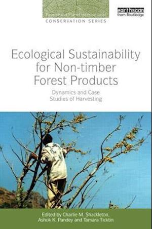 Ecological Sustainability for Non-timber Forest Products