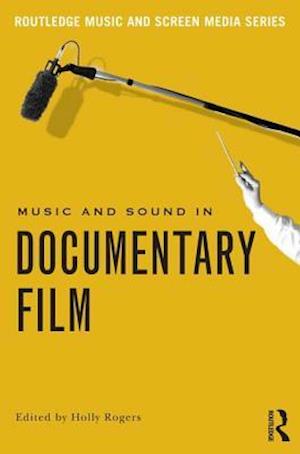 Music and Sound in Documentary Film