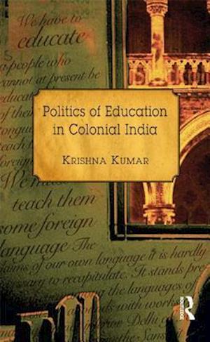 Politics of Education in Colonial India