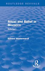 Ritual and Belief in Morocco: Vol. I (Routledge Revivals)