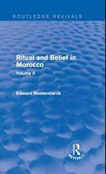 Ritual and Belief in Morocco: Vol. II (Routledge Revivals)